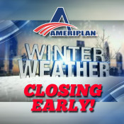 AmeriPlan Corporate Offices Are Closing Early Due To Weather Conditions!